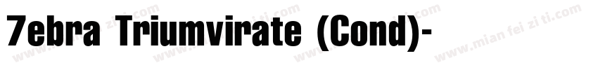 7ebra Triumvirate (Cond)字体转换